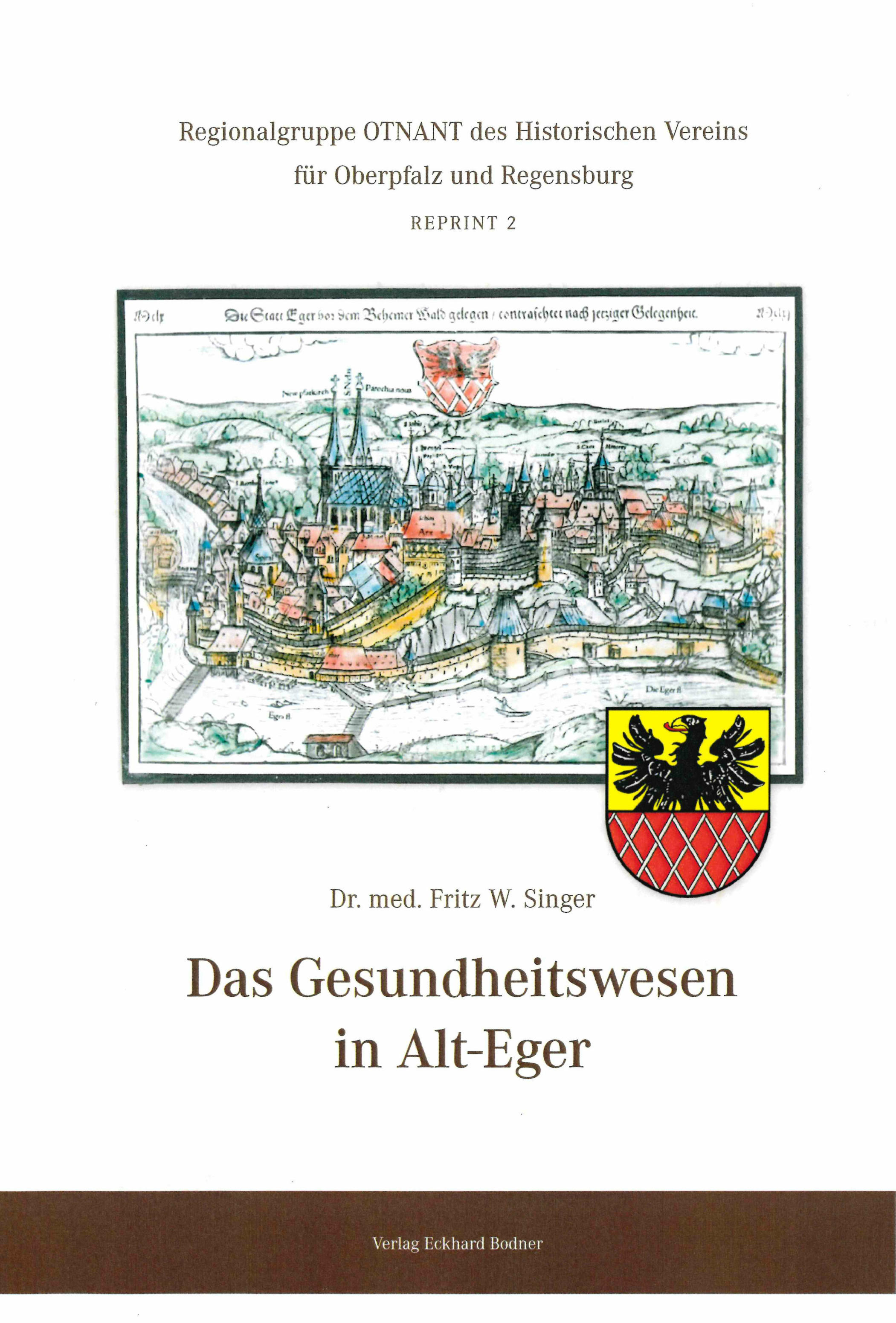 Cover Das Gesundheitswesen in Alt-Eger - Otnant -Reprint -Bd.2