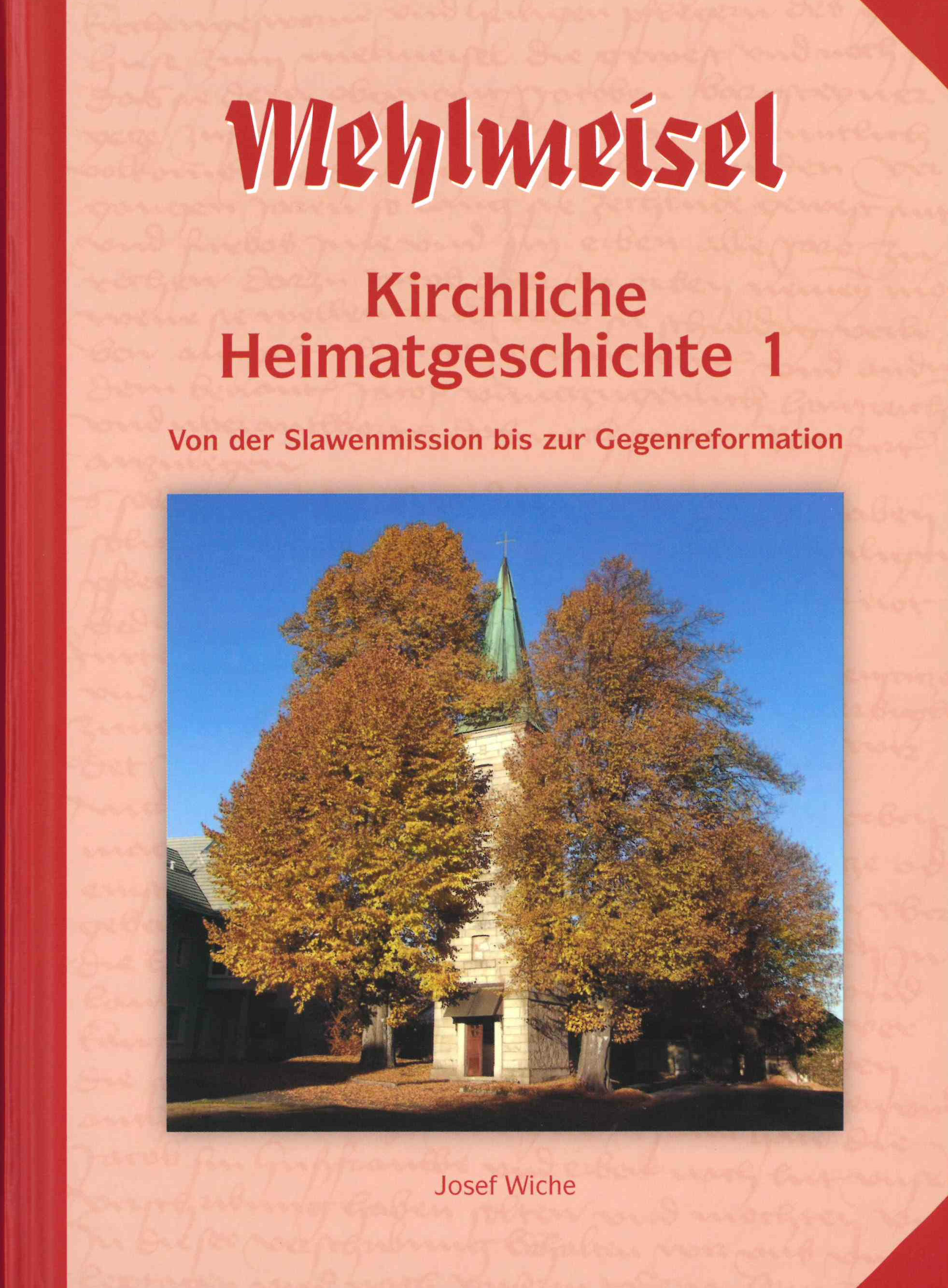 Cover Mehlmeisel 5 - Kirchliche Heimatgeschichte 1